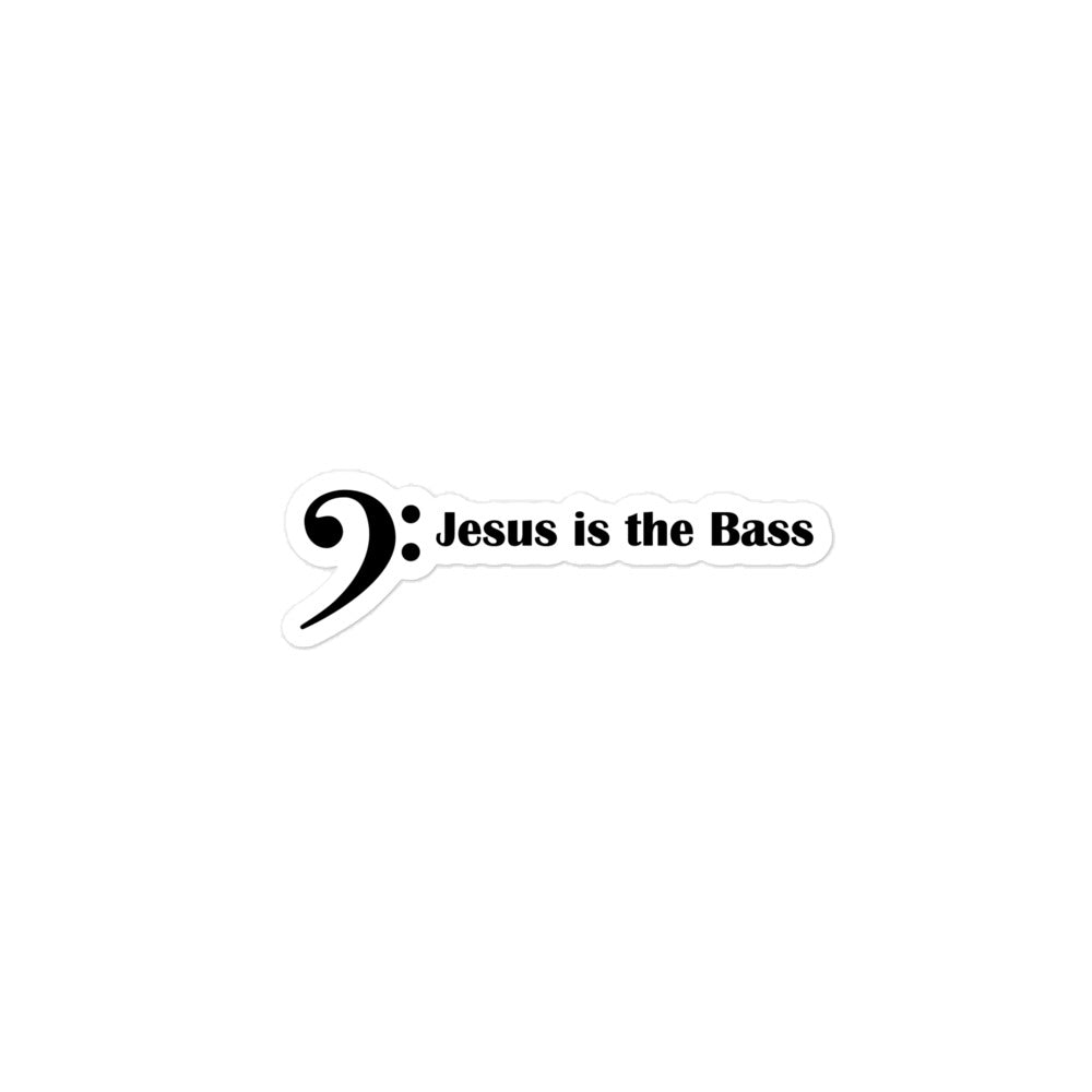 Jesus is the bass